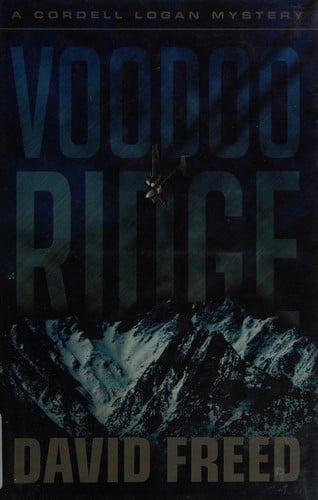Voodoo Ridge (Cordell Logan Mystery)