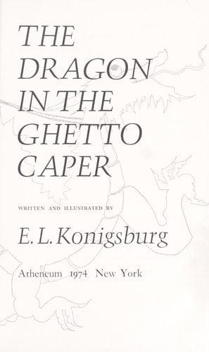 The Dragon in the Ghetto Caper