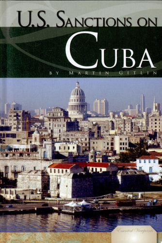 U.S. Sanctions on Cuba (Essential Viewpoints (Library))
