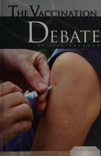 Vaccination Debate (Essential Viewpoints)