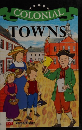 Colonial Towns (Colonial Quest)