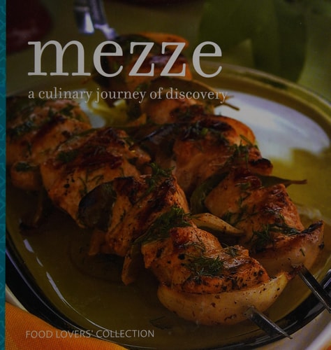 Mezze: A Culinary Journey of Discovery