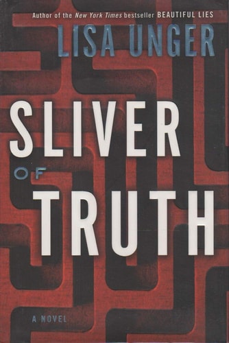 Sliver of Truth: A Novel
