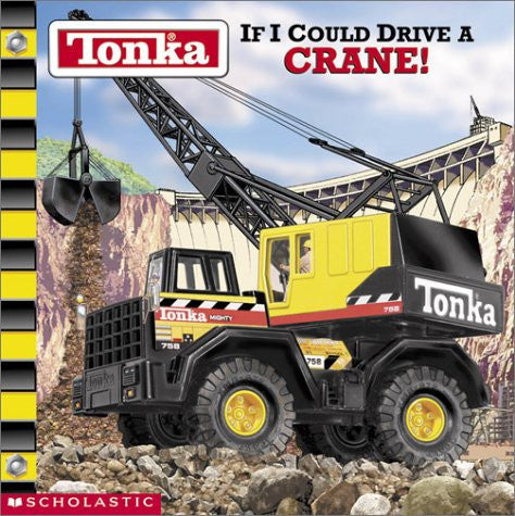 If I Could Drive a Crane!