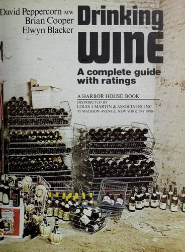Drinking Wine: A Complete Guide with Ratings