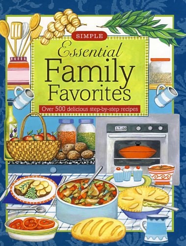 Essential Family Favorites (Simple Cooking)