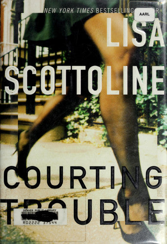 Courting Trouble