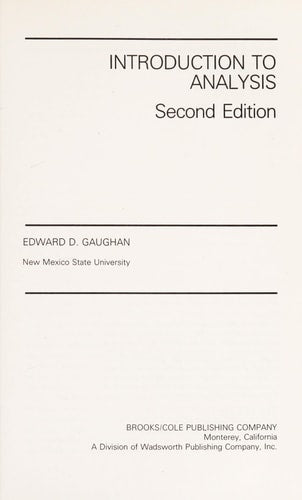 Introduction to analysis (Contemporary undergraduate mathematics series)