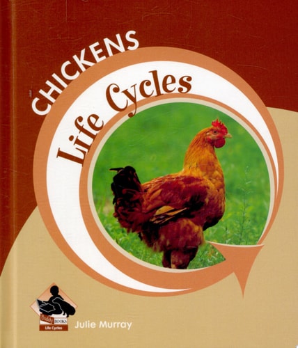 Chickens (Life Cycles)