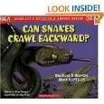 Can Snakes Crawl Backward? Questions and Answers About Reptiles (Scholastic Question and Answer Series)