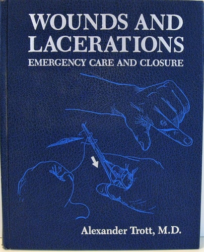 Wounds and Lacerations: Emergency Care and Closure