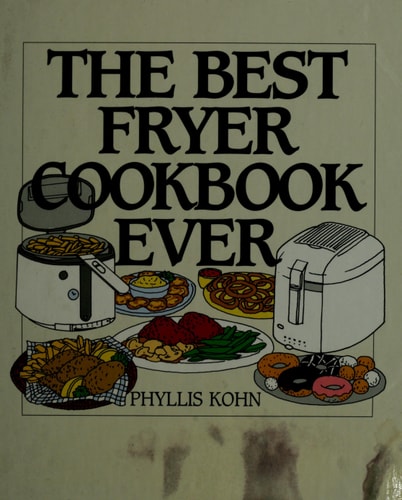 The Best Fryer Cookbook Ever