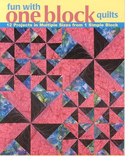Fun with One Block Quilts