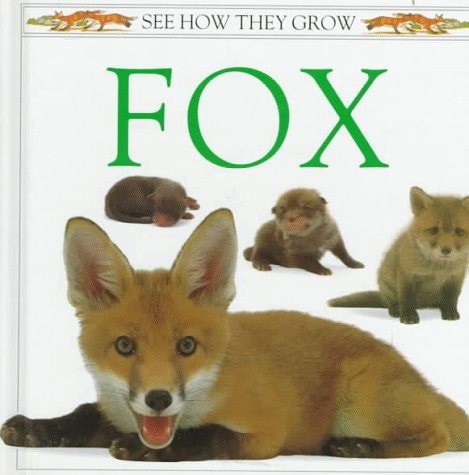 Fox (See How They Grow)