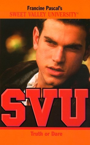 Truth or Dare (Sweet Valley University(R))