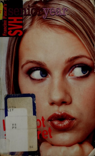 I've Got a Secret (Sweet Valley High Sr. Year(TM))