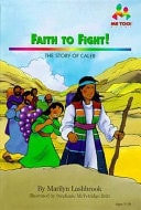 Faith to Fight!: The Story of Caleb (Me Too!)