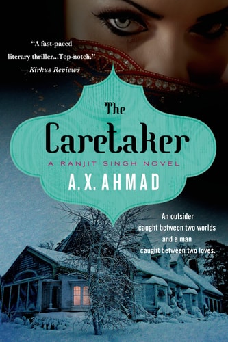 The Caretaker: A Ranjit Singh Novel (Ranjit Singh (1))