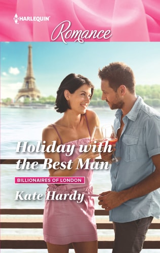 Holiday with the Best Man (Billionaires of London)