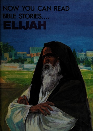 Now you can read--Elijah (Now you can read--Bible stories)