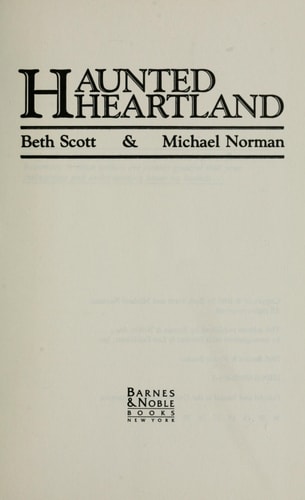 Haunted Heartland: True Ghost Stories from the American Midwest