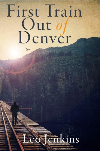 First Train Out of Denver