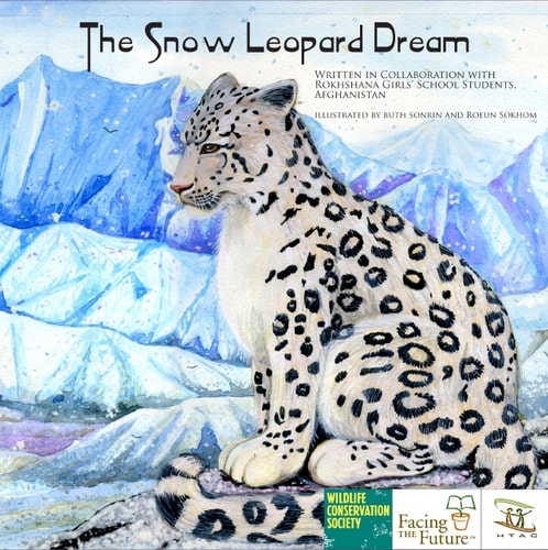 The Snow Leopard Dream (The Endangered Species, Empowered Communities Project)