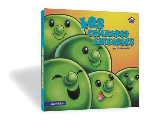 Los Chicharos Amigables (Spanish Edition)