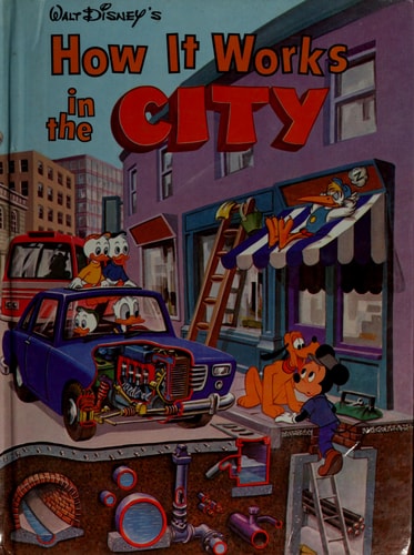 How It Works in the City (Walt Disney How it Works)