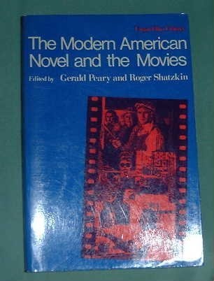 The Modern American Novel and the Movies