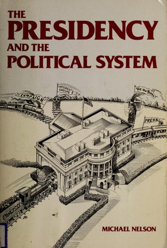 The Presidency and the political system