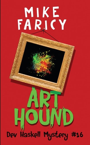 Art Hound (Dev Haskell - Private Investigator)