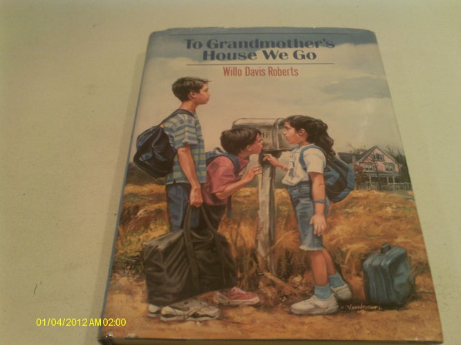 To Grandmother's House We Go