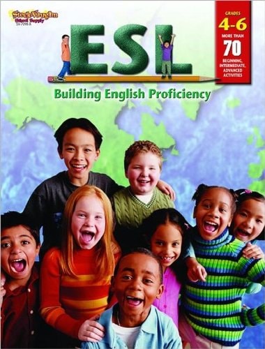 ESL Building English Proficiency: Grades 4-6