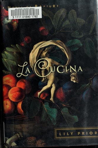La Cucina: A Novel of Rapture