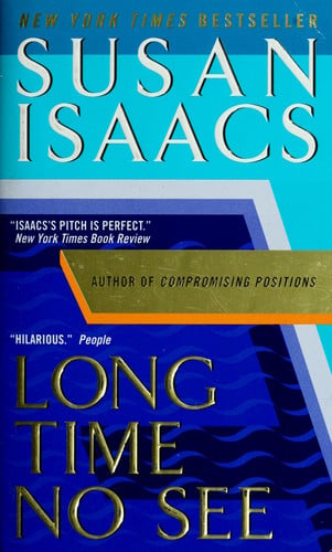 Long Time No See: A Novel