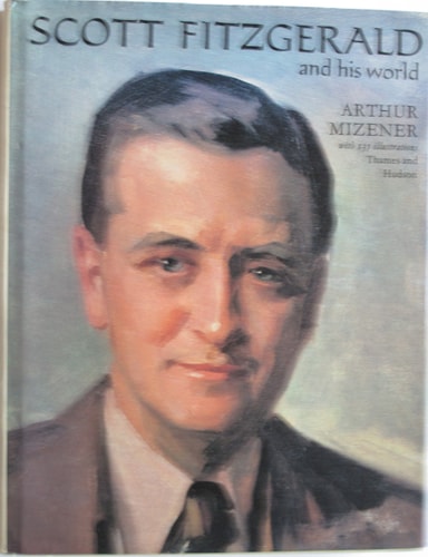 Scott Fitzgerald and his world