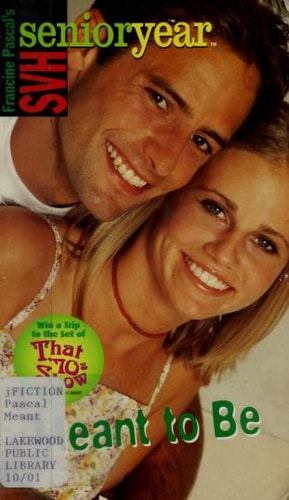 Meant to Be (Sweet Valley High Senior Year No. 28)