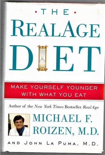 The RealAge Diet: Make Yourself Younger With What You Eat