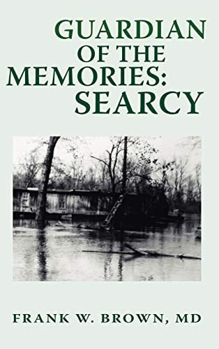 Guardian of the Memories: Searcy