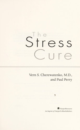 The Stress Cure: A Simple 7-Step Plan to Balance Mood, Improve Memory, and Restore Energy