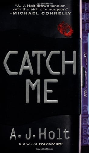 Catch Me (Jay Fletcher Thrillers)