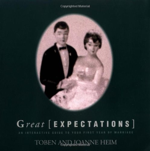 Great Expectations:  An Interactive Guide to Your First Year of Marriage