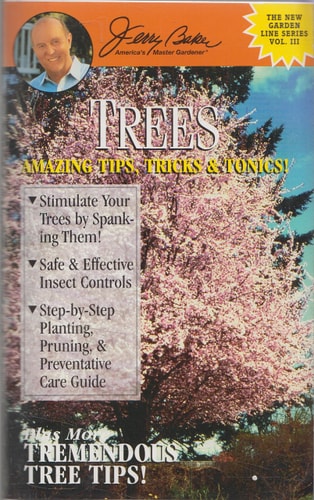 Trees Amazing Tips, Tricks & Tonics! (New Garden Line Series) Vol. III