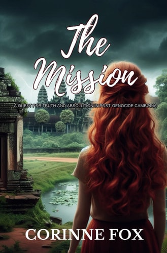 The Mission: A Quest for Truth and Absolution in Post-Genocide Cambodia