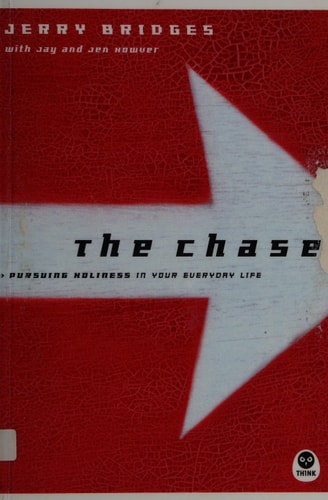 The Chase: Pursuing Holiness in Your Everyday Life