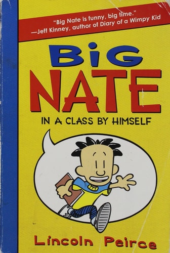 Big Nate in a Class by Himself