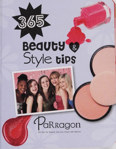 Beauty And Style Tips (365 Tips for Girls)