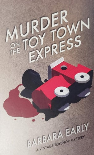 Murder on the Toy Town Express