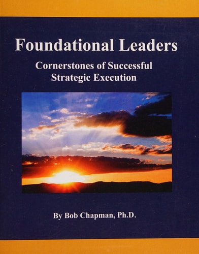 Foundational Leaders: Cornerstones of Successful Strategic Execution